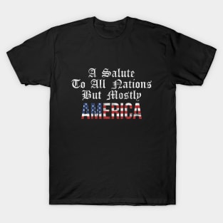 A Salute to All Nations But Mostly AMERICA! Vintage T-Shirt